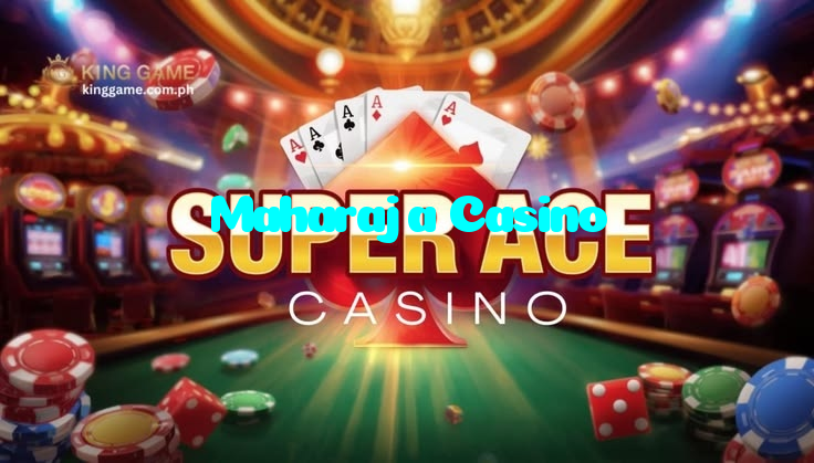 Maharaja Casino