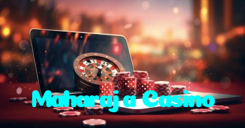 Maharaja Casino
